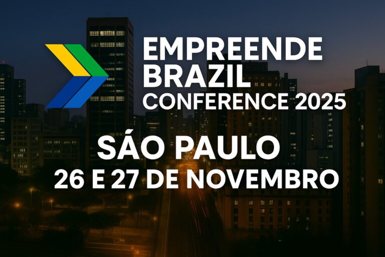 Empreende Brazil Conference 2025 acontece nos dias 26 e 27 de novembro em São Paulo