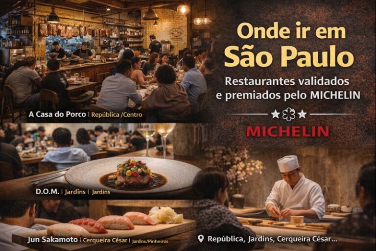 Onde ir em São Paulo: restaurantes validados e premiados pelo Michelin